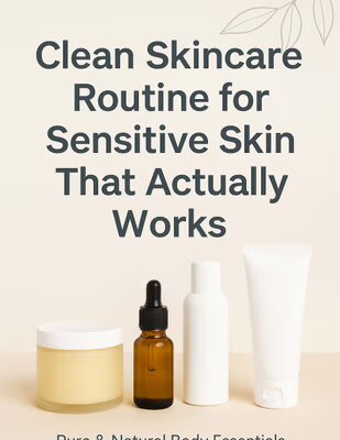 Flat lay of natural skincare products on a light background with green leaves and soft shadows, representing a clean skincare routine for sensitive skin.