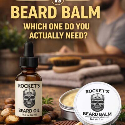 Rocket’s beard oil and beard balm comparison showing hydration vs styling for men’s beard care